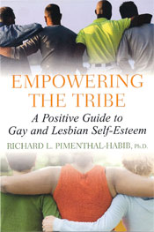 Empowering The Tribe - A Positive Guide to Gay and Lesbian Self-Esteem